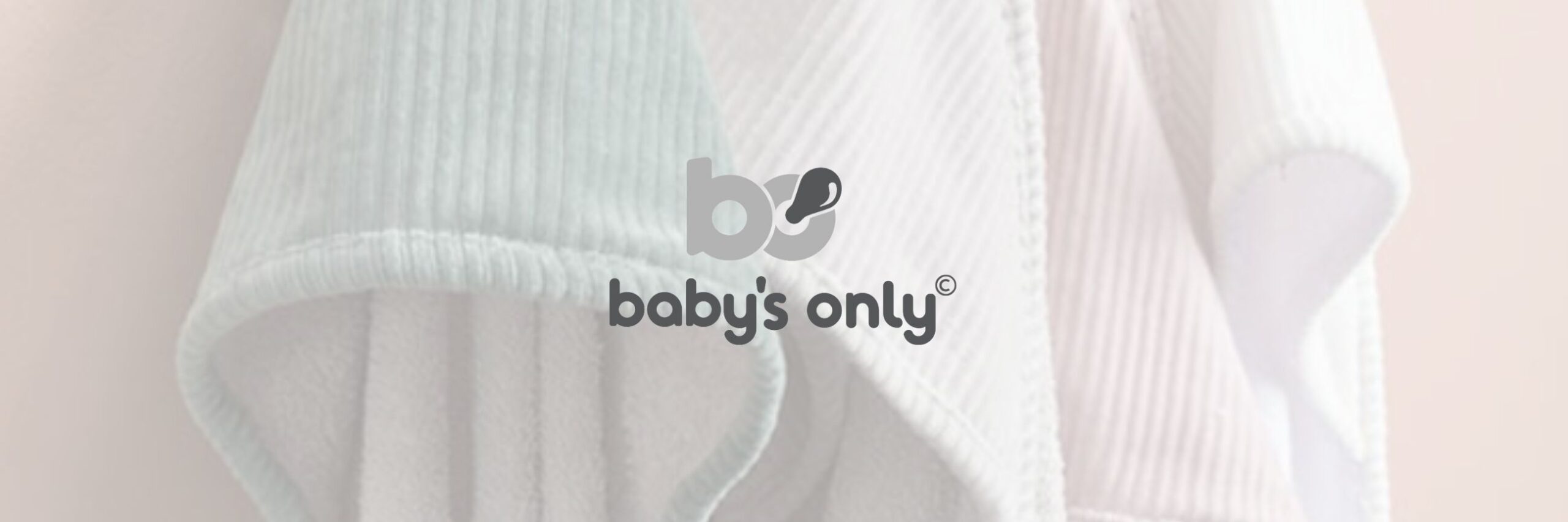 Banner Baby’s Only